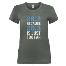 Load image into Gallery viewer, 26.2 Because 26.3 Is Just Too Far - T Shirt - 26-2_BECAUSE_26-3_IS_JUST_TOO_FAR_-_Ladies_-_charcoal