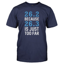 Load image into Gallery viewer, 26.2 Because 26.3 Is Just Too Far - T Shirt - 26-2_BECAUSE_26-3_IS_JUST_TOO_FAR_-_Men_-_navyblue