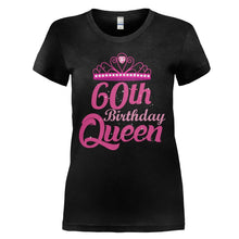 Load image into Gallery viewer, 60th Birthday Queen - Pink - T Shirt - 60TH_BIRTHDAY_QUEEN_-_PINK_-_ladies_-_black