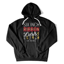 Load image into Gallery viewer, 6 Inch Ribbon Curls - T Shirt - 6_INCH_RIBBON_CURLS_hoodie_black
