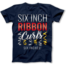Load image into Gallery viewer, 6 Inch Ribbon Curls - T Shirt - 6_INCH_RIBBON_CURLS_men_navy