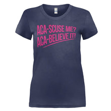Load image into Gallery viewer, Aca-Scuse Me? - T Shirt - ACA-SCUSE_ME_-_ladies_-_navy