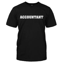 Load image into Gallery viewer, Accountant - T Shirt - ACCOUNTANT-_Men_-_Black