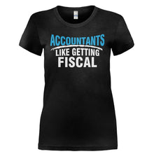 Load image into Gallery viewer, Accountants Like Getting Fiscal - T Shirt - ACCOUNTANTS_LIKE_GETTING_FISCAL-_Ladies_-_Black