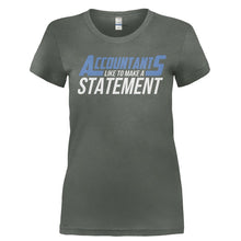 Load image into Gallery viewer, Accountants Like To Make A Statement - T Shirt - ACCOUNTANTS_LIKE_TO_MAKE_A_STATEMENT-_Ladies_-_Charcoal