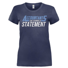 Load image into Gallery viewer, Accountants Like To Make A Statement - T Shirt - ACCOUNTANTS_LIKE_TO_MAKE_A_STATEMENT-_Ladies_-_Navy