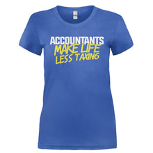 Load image into Gallery viewer, Accountants Make Life Less Taxing - T Shirt - ACCOUNTANTS_MAKE_LIFE_LESS_TAXING-_Ladies_-_Royal