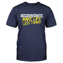 Load image into Gallery viewer, Accountants Make Life Less Taxing - T Shirt - ACCOUNTANTS_MAKE_LIFE_LESS_TAXING-_Men_-_Navy
