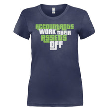 Load image into Gallery viewer, Accountants Work Their Assets Off - T Shirt - ACCOUNTANTS_WORK_THEIR_ASSETS_OFF-_Ladies_-_Navy
