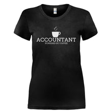 Load image into Gallery viewer, Accountant - Powered By Coffee - T Shirt - ACCOUNTANT_-_POWERED_BY_COFFEE-_Ladies_-_Black
