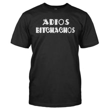 Load image into Gallery viewer, Adios Bitchachos - T Shirt - ADIOS_BITCHACHOS_-_Men_-_black