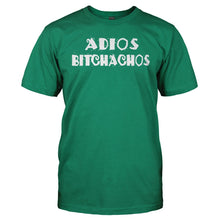 Load image into Gallery viewer, Adios Bitchachos - T Shirt - ADIOS_BITCHACHOS_-_Men_-_kellygreen