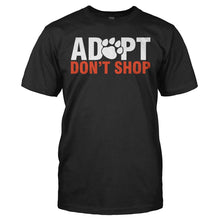 Load image into Gallery viewer, Adopt Don't Shop - T Shirt - ADOPT_DON_T_SHOP_-_Men_-_black