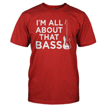 Load image into Gallery viewer, All About That Bass Guitar - T Shirt - ALL_ABOUT_THAT_BASS_GUITAR_-_Men_-_Red