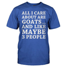 Load image into Gallery viewer, All I Care About Are Goats - T Shirt - ALL_I_CARE_ABOUT_ARE_GOATS_-_Men_-_royalblue
