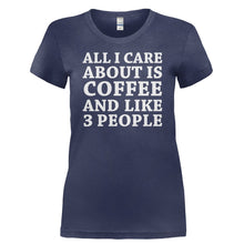 Load image into Gallery viewer, All I Care About is Coffee - T Shirt - ALL_I_CARE_ABOUT_IS_COFFEE-_Ladies_-_Navy