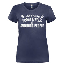 Load image into Gallery viewer, All I Care About is Food and Avoiding People - T Shirt - ALL_I_CARE_ABOUT_IS_FOOD_AND_AVOIDING_PEOPLE-_Ladies_-_Navy