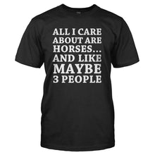 Load image into Gallery viewer, All I Care About Is Horses - T Shirt - ALL_I_CARE_ABOUT_IS_HORSES_-_Men_-_black