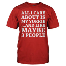 Load image into Gallery viewer, All I Care About Is My Yorkie - T Shirt - ALL_I_CARE_ABOUT_IS_MY_YORKIE_-_Men_-_red