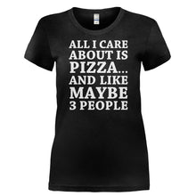 Load image into Gallery viewer, All I Care About Is Pizza - T Shirt - ALL_I_CARE_ABOUT_IS_PIZZA-_Ladies_-_Black