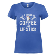 Load image into Gallery viewer, All I Need is Coffee and Lipstick - T Shirt - ALL_I_NEED_IS_COFFEE_AND_LIPSTICK_-_Ladies_-_royalblue