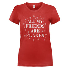 Load image into Gallery viewer, All My Friends Are Flakes - T Shirt - ALL_MY_FRIENDS_ARE_FLAKES-_Ladies_-_Red
