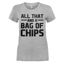 Load image into Gallery viewer, All That and a Bag of Chips - T Shirt - ALL_THAT_AND_A_BAG_OF_CHIPS_-_Ladies_-_heathergrey