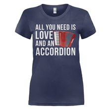 Load image into Gallery viewer, All You Need Is Love And An Accordion - T Shirt - ALL_YOU_NEED_IS_LOVE_AND_AN_ACCORDION_-_ladies_-_navyblue