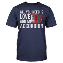 Load image into Gallery viewer, All You Need Is Love And An Accordion - T Shirt - ALL_YOU_NEED_IS_LOVE_AND_AN_ACCORDION_-_men_-_navyblue
