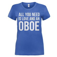 Load image into Gallery viewer, All You Need Is Love And An Oboe - T Shirt - ALL_YOU_NEED_IS_LOVE_AND_AN_OBOE_-_ladies_-_royalblue