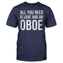 Load image into Gallery viewer, All You Need Is Love And An Oboe - T Shirt - ALL_YOU_NEED_IS_LOVE_AND_AN_OBOE_-_men_-_navyblue