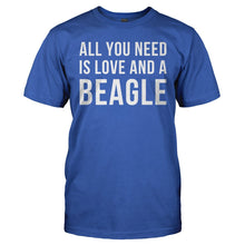 Load image into Gallery viewer, All You Need Is Love And A Beagle - T Shirt - ALL_YOU_NEED_IS_LOVE_AND_A_BEAGLE_-_Men_-_royalblue