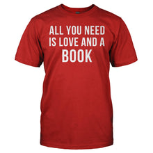 Load image into Gallery viewer, All You Need Is Love And A Book - T Shirt - ALL_YOU_NEED_IS_LOVE_AND_A_BOOK_-_Men_-_red