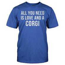 Load image into Gallery viewer, All You Need Is Love And A Corgi - T Shirt - ALL_YOU_NEED_IS_LOVE_AND_A_CORGI_-_Men_-_royalblue
