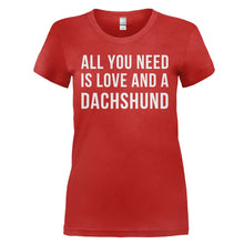 Load image into Gallery viewer, All You Need Is Love And A Dachshund - T Shirt - ALL_YOU_NEED_IS_LOVE_AND_A_DACHSHUND_-_Ladies_-_red