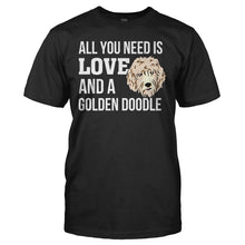 Load image into Gallery viewer, All You Need Is Love and a Golden Doodle - T Shirt - ALL_YOU_NEED_IS_LOVE_AND_A_GOLDEN_DOODLE_-_Men_-_black