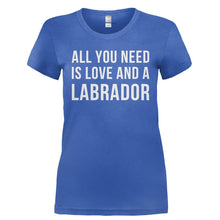 Load image into Gallery viewer, All You Need Is Love And A Labrador - T Shirt - ALL_YOU_NEED_IS_LOVE_AND_A_LABRADOR-_Ladies_-_Royal
