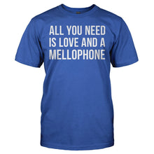 Load image into Gallery viewer, All You Need Is Love and A Mellophone - T Shirt - ALL_YOU_NEED_IS_LOVE_AND_A_MELLOPHONE_-_men_-_royalblue