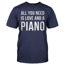 Load image into Gallery viewer, All You Need is Love and a Piano - T Shirt - ALL_YOU_NEED_IS_LOVE_AND_A_PIANO_-_Men_-_navyblue