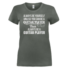 Load image into Gallery viewer, Always Be The Guitar Player - T Shirt - ALWAYS_BE_THE_GUITAR_PLAYER-_Ladies_-_Charcoal