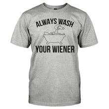 Load image into Gallery viewer, Always Wash Your Wiener - T Shirt - ALWAYS_WASH_YOUR_WIENER_-_Men_-_heathergrey