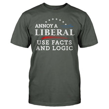 Load image into Gallery viewer, Annoy a Liberal. Use Facts and Logic - T Shirt - ANNOY_A_LIBERAL_USE_FACTS_AND_LOGIC_-_men_-_charcoal