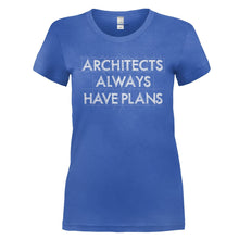 Load image into Gallery viewer, Architects Always Have Plans - T Shirt - ARCHITECTS_ALWAYS_HAVE_PLANS_-_Ladies_-_royalblue