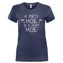 Load image into Gallery viewer, A Dirty Hoe Is A Happy Hoe - T Shirt - A_DIRTY_HOE_IS_A_HAPPY_HOE-_Ladies_-_Navy