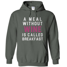 Load image into Gallery viewer, A Meal Without Wine is Called Breakfast - T Shirt - A_Meal_Without_Wine_is_Called_Breakfast_-_hoodie_-_charcoal