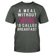 Load image into Gallery viewer, A Meal Without Wine is Called Breakfast - T Shirt - A_Meal_Without_Wine_is_Called_Breakfast_-_men_-_charcoal