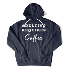 Load image into Gallery viewer, Adulting Requires Coffee - T Shirt - Adulting_Requires_Coffee_hoodie_navy