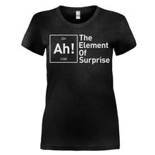 Load image into Gallery viewer, Ah! The Element Of Surprise - T Shirt - Ah_The_Element_Of_Surprise_women_black