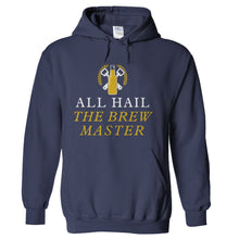 Load image into Gallery viewer, All Hail the Brew Master - T Shirt - All-Hail-the-Brew-Master---hoodie---Navy-Blue