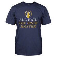 Load image into Gallery viewer, All Hail the Brew Master - T Shirt - All-Hail-the-Brew-Master---mens---Navy-Blue